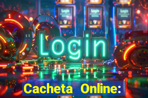 Cacheta Online: Jogo de Cartas